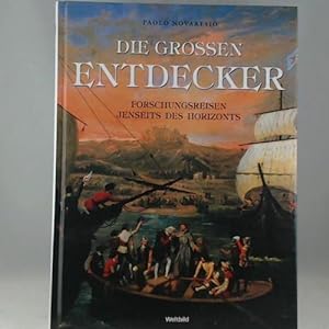 Seller image for Die grossen Entdecker - Forschungsreisen jenseits des Horizonts for sale by Versandhandel K. Gromer