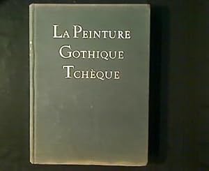 Seller image for La Peinture Gothique Tchque 1350-1450. for sale by Antiquariat Matthias Drummer