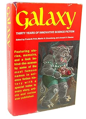 Seller image for GALAXY, THIRTY YEARS OF INNOVATIVE SCIENCE FICTION for sale by Rare Book Cellar