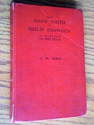 Bild des Verkufers fr From Adam Smith to Philip Snowden; a history of free trade in Great Britain zum Verkauf von Livresse