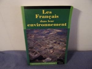 Seller image for Les franais dans leur environnement for sale by arobase livres
