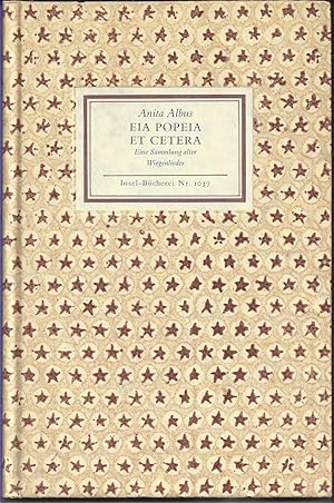 Bild des Verkufers fr Eia popeia et cetera. Eine Sammlung alter Wiegenlieder aus dem Volk. zum Verkauf von Versandantiquariat Alraune