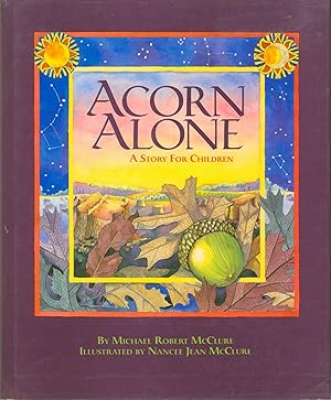Image du vendeur pour Acorn Alone mis en vente par Bud Plant & Hutchison Books