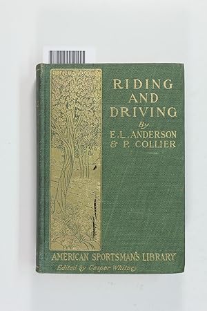 Bild des Verkufers fr Riding and Driving (American Sportsman's Library) zum Verkauf von Jeffrey Blake