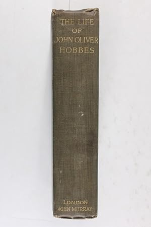 Seller image for The life of John Oliver Hobbes : told in her correspondence with numerous friends for sale by Jeffrey Blake