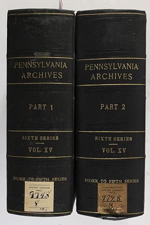 Seller image for Pennsylvania Archives Sixth Series Volume XV Part I and Part II: Index to Fifth Series for sale by Jeffrey Blake