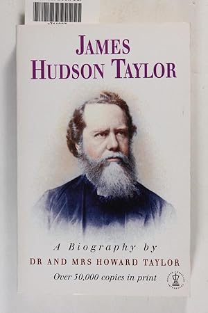 Image du vendeur pour James Hudson Taylor: A Biography (Hodder Christian Paperbacks) mis en vente par Jeffrey Blake