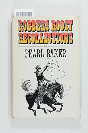 Imagen del vendedor de Robbers Roost recollections a la venta por Jeffrey Blake