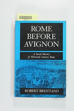 Image du vendeur pour Rome before Avignon: A social history of thirteenth century Rome mis en vente par Jeffrey Blake