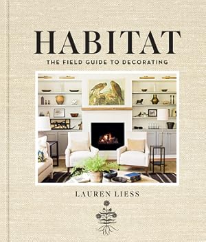 Immagine del venditore per Habitat: The Field Guide to Decorating (Hardback or Cased Book) venduto da BargainBookStores