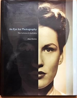 Seller image for An Eye For Photography: The Camera In Australia for sale by Dial-A-Book