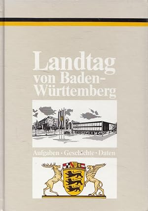 Bild des Verkufers fr Landtag von Baden-Wrttemberg - Aufgaben, Geschichte, Daten (Stand Mrz 1990) zum Verkauf von Versandantiquariat Nussbaum