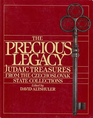 The Precious Legacy: Judaic Treasures from the Czechoslovak State Collection