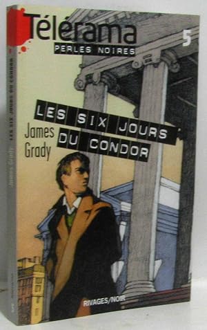 Seller image for Les six jours du Condor : Suivi de Condor.net for sale by crealivres