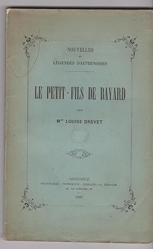 Le petit-fil de Bayard. Nouvelles et légendes dauphinoises.