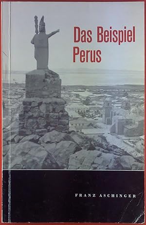Bild des Verkufers fr Das Beispiel Perus zum Verkauf von biblion2
