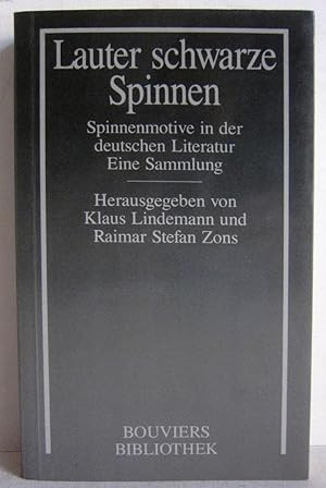 Lauter schwarze Spinnen - Spinnenmotive in der deutschen Literatur - Hans Sachs, Clemens Brentano...