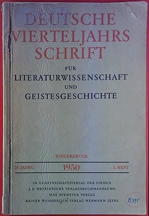 Image du vendeur pour Deutsche Vierteljahresschrift Schrift fr Literaturwissenschft und Geistesgeschichte. Sonderdruck. Heft 1 - 24. Jahrgang 1950 mis en vente par biblion2