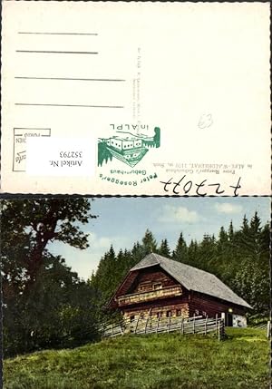 Seller image for 352793,Peter Roseggers Geburtshaus in Alpl Waldheimat b. Krieglach for sale by Versandhandel Lehenbauer