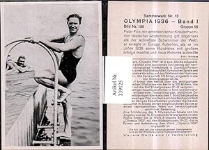 Immagine del venditore per 239125,Sammelbild Olympia 1936 Gruppe 56 Bild 156 Peter Fick Kraulschwimmer venduto da Versandhandel Lehenbauer
