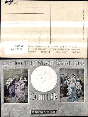 Immagine del venditore per 175258,Prge Ak Friedrich Schiller z. 100 Todestage 9. Mai 1905 Maria Stuart venduto da Versandhandel Lehenbauer
