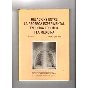 Imagen del vendedor de Relaciones entre la investigacin experimental en fsica y qumica y la medicina a la venta por LLIBRERIA TECNICA