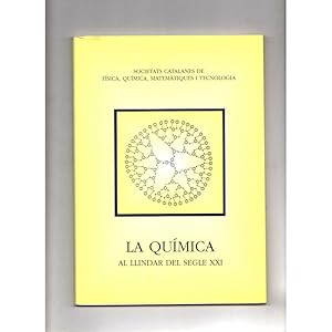 Image du vendeur pour La qumica a las puertas del siglo XXI mis en vente par LLIBRERIA TECNICA
