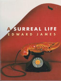 Seller image for A Surreal Life: Edward James 1907-1984 for sale by timkcbooks (Member of Booksellers Association)