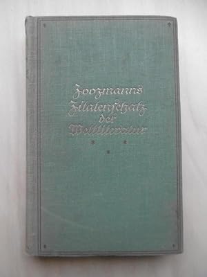 Zoozmanns Zitatenschatz der Weltliteratur. (63.-59.Tausend ; Sechste, verbesserte und vermehrte A...