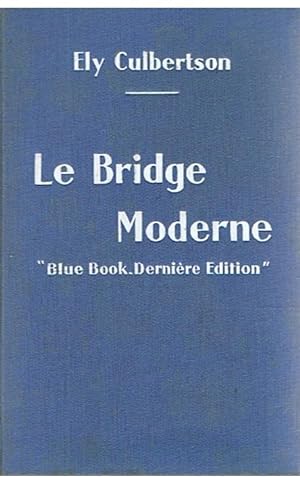 Le bridge moderne - Blue Book - dernière édition