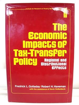 Imagen del vendedor de The Economic Impacts of Tax-Transfer Policy: Regional and Distributional Effects a la venta por PsychoBabel & Skoob Books