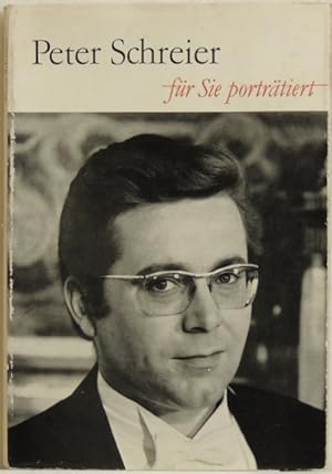 Peter Schreier. Für Sie porträtiert