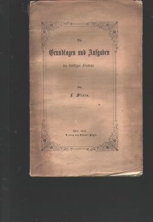 Die Grundlagen und Aufgaben des künftigen Friedens (Österreichs mit Russland)