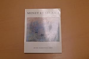 Imagen del vendedor de Monet et ses amis : le legs Michel Monet, la donation Donop de Monchy a la venta por HALCYON BOOKS