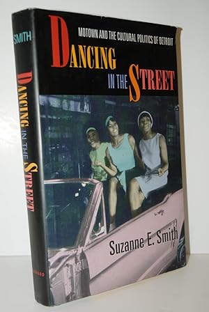Seller image for Dancing in the Street Motown and the Cultural Politics of Detroit for sale by Nugget Box  (PBFA)