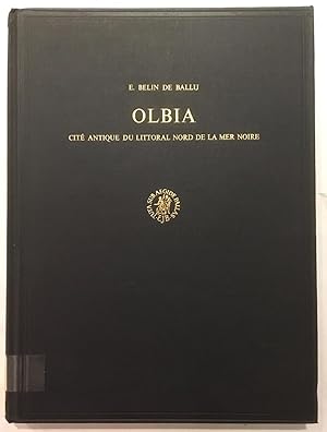 Olbia ; Cite antique du littoral nord de la mer Noire