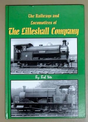 The Railways and Locomotives of The Lilleshall Company