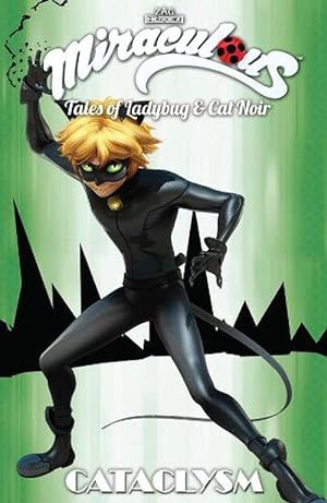 Bild des Verkufers fr Miraculous: Tales of Ladybug and Cat Noir: Cataclysm (Paperback) zum Verkauf von Grand Eagle Retail