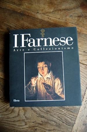 Imagen del vendedor de I Farnese - Arte e Collezionismo a la venta por Un livre en poche