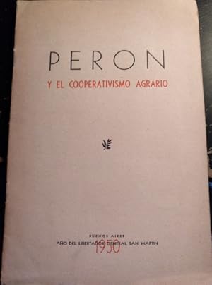 PERON Y EL COOPERATIVISMO AGRARIO.