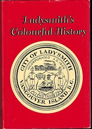 Ladysmith's Colourful History