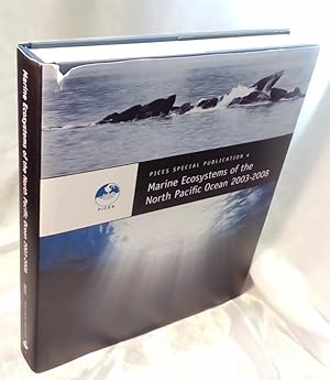 Seller image for Marine Ecosystems of the North Pacific Ocean 2003-2008 for sale by Neil Williams, Bookseller