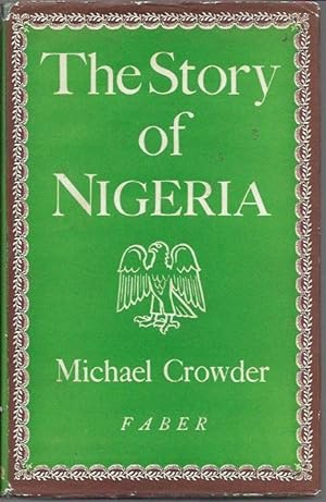 Seller image for The Story of Nigeria for sale by Bookfeathers, LLC