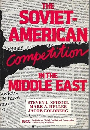 Image du vendeur pour The Soviet American Competition in the Middle East mis en vente par Bookfeathers, LLC