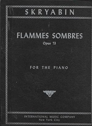 Bild des Verkufers fr Flammes Sombres, Opus 73 [Dark Flames, Op. 73.2; International Music Company No. 632] zum Verkauf von Bookfeathers, LLC