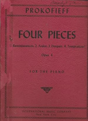 Imagen del vendedor de Four Pieces for the Piano, Opus 4: 1. Reminiscences; 2. Ardor; 3. Despair; 4. Temptation (International Music No. 851) a la venta por Bookfeathers, LLC