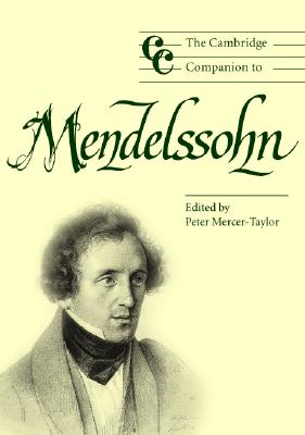 Image du vendeur pour The Cambridge Companion to Mendelssohn (Paperback or Softback) mis en vente par BargainBookStores