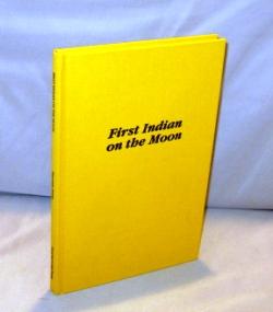 First Indian on the Moon: Poems.