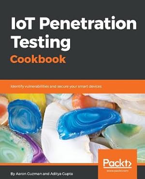 Seller image for Iot Penetration Testing Cookbook (Paperback or Softback) for sale by BargainBookStores