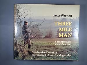 Seller image for Three Mile Man. Signed by the Author and others for sale by Strawberry Hill Books